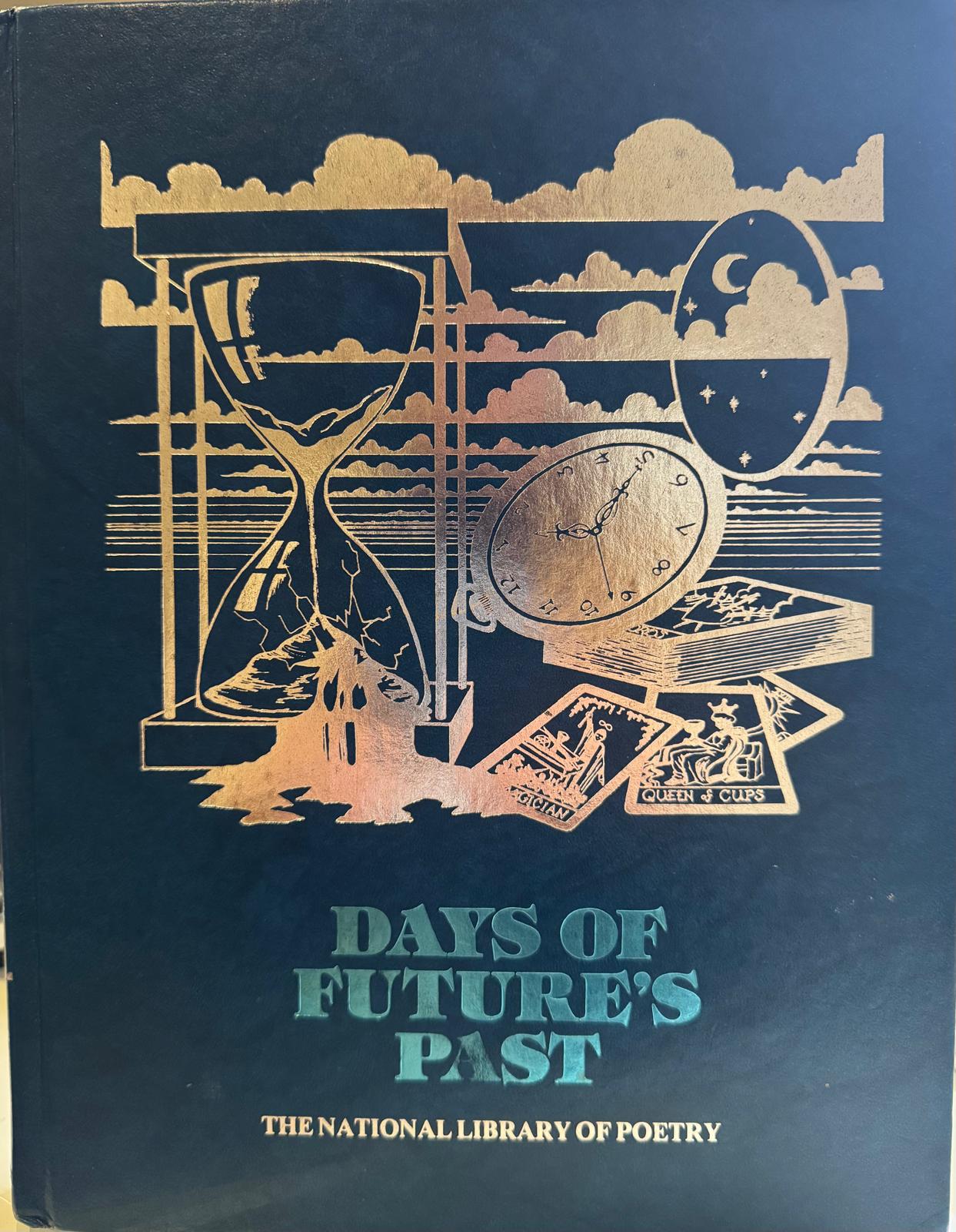 Original hardcover cover of Days of Future’s Past, published by The National Library of Poetry